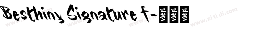 Besthiny Signature f字体转换